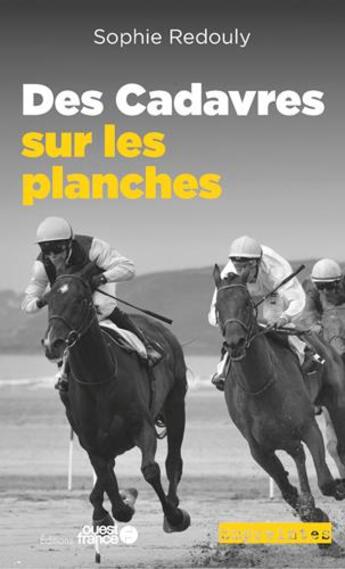 Couverture du livre « Des cadavres sur les planches » de Sophie Redouly aux éditions Ouest France