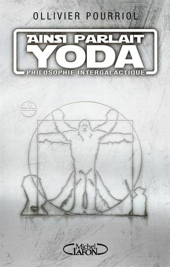 Couverture du livre « Ainsi parlait Yoda » de Ollivier Pourriol aux éditions Michel Lafon