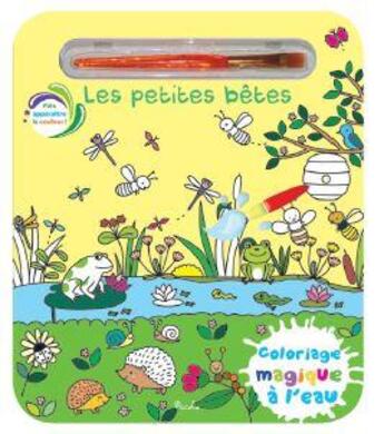 Couverture du livre « Les petites betes - coloriages » de Elisabeth Morais aux éditions Piccolia