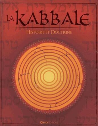 Couverture du livre « La kabbale ; mouvement religieux » de Franjo Terhart aux éditions Elcy