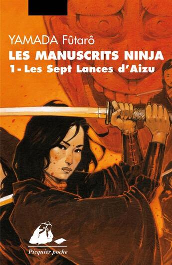 Couverture du livre « Manuscrits ninja Tome 1 ; les sept lances d'aizu » de Futaro Yamada aux éditions Picquier