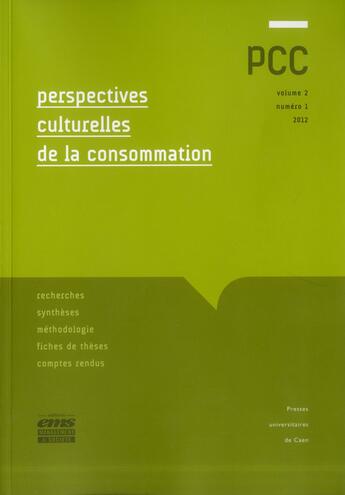 Couverture du livre « Perspectives culturelles de la consommation, volume 2 - n 1 /2012 » de Badot/Olivier aux éditions Pu De Caen