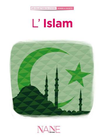 Couverture du livre « L'islam » de Lucie Vormeringer aux éditions Nane