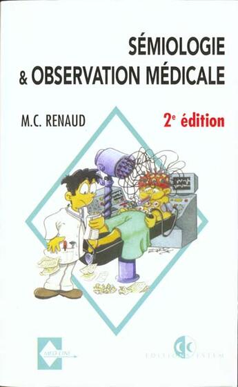 Couverture du livre « Semiologie et observation medicale » de Renaud aux éditions Estem