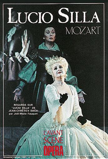 Couverture du livre « L'avant-scène opéra n.139 ; Lucio Silla » de Wolfgang-Amadeus Mozart aux éditions L'avant-scene Opera