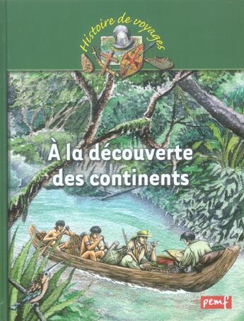 Couverture du livre « À la découverte des continents » de Karine Delobbe aux éditions Pemf