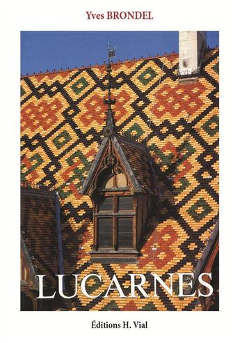 Couverture du livre « Lucarnes » de Yves Brondel aux éditions Editions Vial