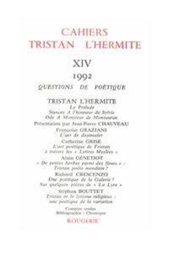 Couverture du livre « Cahiers Tristan L'Hermite. 1992, N  14 » de Cahiers Tristan L'He aux éditions Classiques Garnier