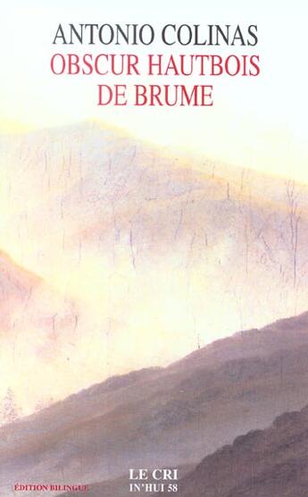 Couverture du livre « In hui t.58 ; obscur hautbois de brume » de Colinas aux éditions Parole Et Silence