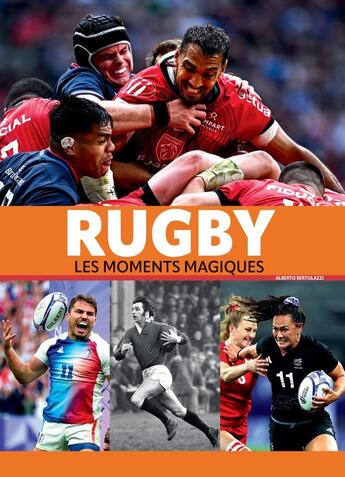 Couverture du livre « Rugby : Les moments magiques » de Alberto Bertolazzi aux éditions Nuinui