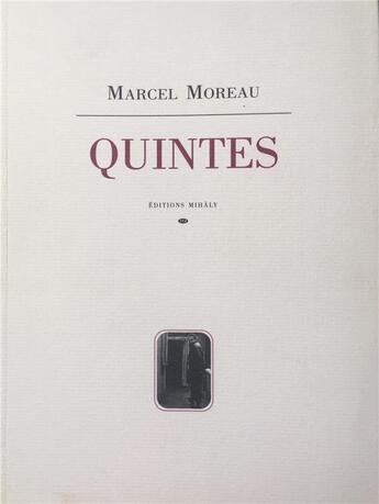 Couverture du livre « Quintes » de Marcel Moreau aux éditions Editions Mihaly