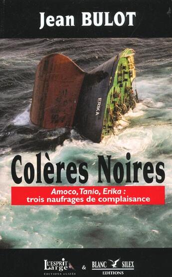 Couverture du livre « Colères noires » de Jean Bulot aux éditions Alizes