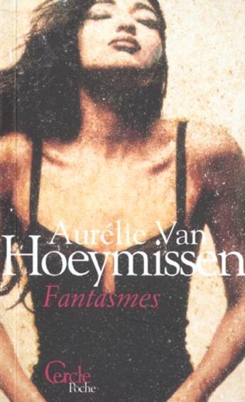 Couverture du livre « Fantasmes » de Van Hoeymissen-A aux éditions Le Cercle