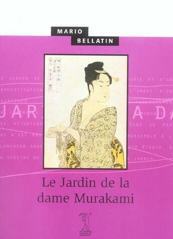 Couverture du livre « Le jardin de la dame murakami » de Mario Bellatin aux éditions Passage Du Nord Ouest