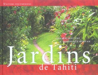 Couverture du livre « Jardins de tahiti » de Hinarai Rouleau et Dominique Morvan aux éditions Le Motu