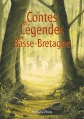 Couverture du livre « Contes et légendes de Basse-Bretagne » de  aux éditions Montagnes Noires