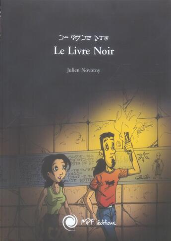 Couverture du livre « Le livre noir t.1 ; sous les cathédrales » de Julien Novotny aux éditions Mpf