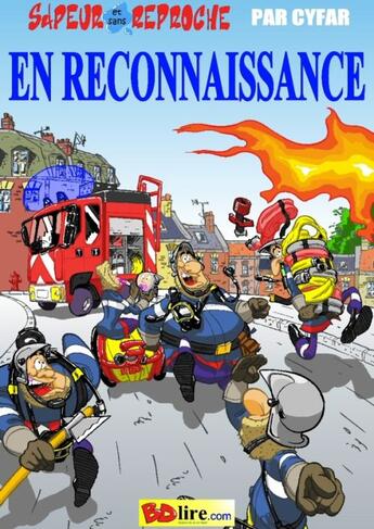 Couverture du livre « Sapeur et sans reproche ; en reconnaissance » de Cyfar aux éditions Bdlire.com