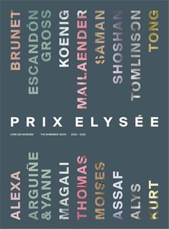 Couverture du livre « Prix elysee livre des nomines 2020-2022 /francais/anglais » de Franck T/Dorner L aux éditions Scheidegger