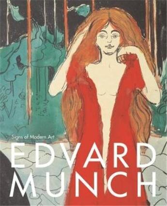 Couverture du livre « Edvard munch signs of modern art » de Beyeler aux éditions Hatje Cantz