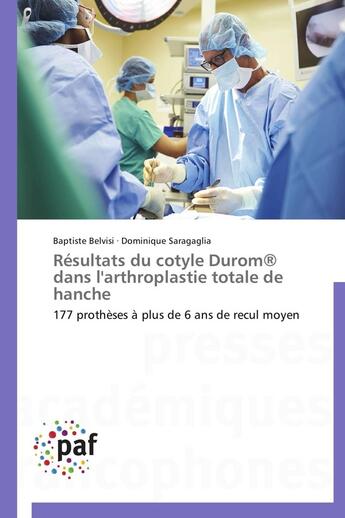 Couverture du livre « Resultats du cotyle durom dans l'arthroplastie totale de hanche » de  aux éditions Presses Academiques Francophones