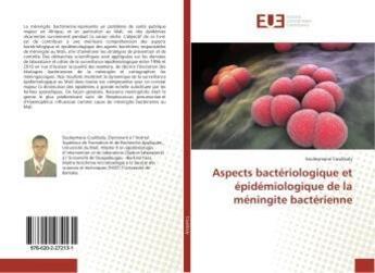 Couverture du livre « Aspects bactériologique et épidémiologique de la méningite bactérienne » de Souleymane Coulibaly aux éditions Editions Universitaires Europeennes