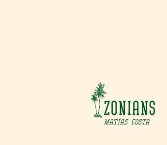 Couverture du livre « Matías Costa: Zonians » de Matias Costa aux éditions La Fabrica