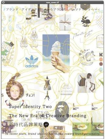 Couverture du livre « New super identity : the new era of creative branding » de Gingko aux éditions Gingko Press