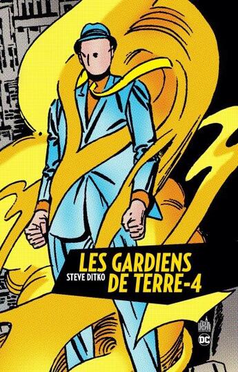 Couverture du livre « Les gardiens de la terre Tome 4 » de Steve Ditko aux éditions Urban Comics