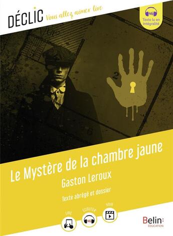 Couverture du livre « Le mystère de la chambre jaune » de Gaston Leroux et Cedric Hannedouche aux éditions Belin Education