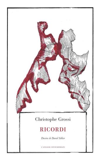 Couverture du livre « Ricordi » de Christophe Grossi et Daniel Schlier aux éditions Atelier Contemporain