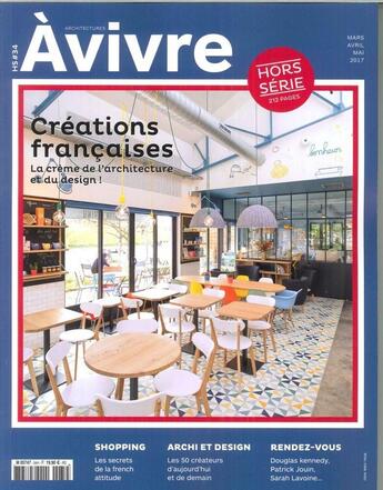 Couverture du livre « Architectures a vivre hs n 34 creations francaises mars/mai 2017 » de  aux éditions Architectures A Vivre