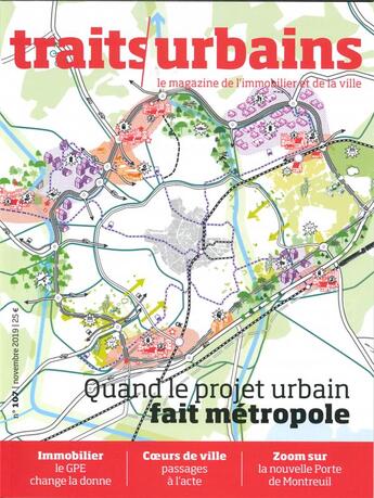 Couverture du livre « Traits urbains n 107 quand le projet urbain fait metropole - novembre 2019 » de  aux éditions Traits Urbains