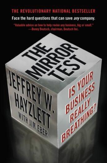 Couverture du livre « The Mirror Test » de Hayzlett Jeffrey W aux éditions Grand Central Publishing