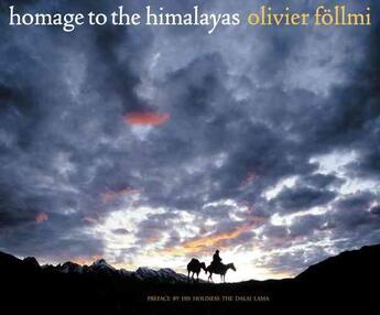 Couverture du livre « Homage to the himalayas » de Olivier Follmi aux éditions Abrams Us