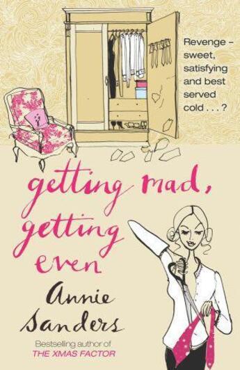 Couverture du livre « Getting Mad Getting Even » de Annie Sanders aux éditions Orion Digital