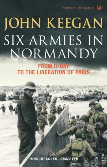 Couverture du livre « Six Armies In Normandy » de John Keegan aux éditions Random House Digital