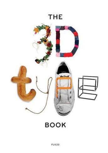 Couverture du livre « The 3d type book » de Fl 33 aux éditions Laurence King