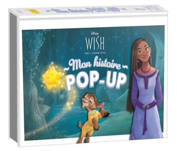 Couverture du livre « Wish, Asha et la bonne étoile : Mon histoire pop-up » de Disney aux éditions Disney Hachette