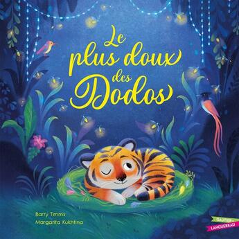 Couverture du livre « Le plus doux des dodos » de Margarita Kukhtina et Barry Timms aux éditions Gautier Languereau