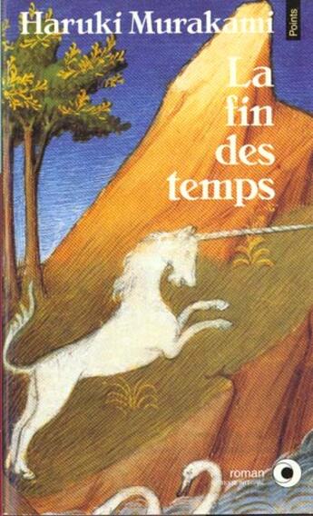 Couverture du livre « Fin Des Temps (La) » de Haruki Murakami aux éditions Points