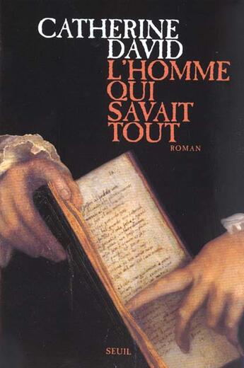 Couverture du livre « L'homme qui savait tout » de Catherine David aux éditions Seuil