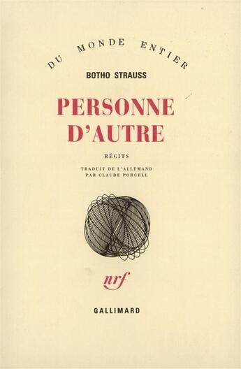 Couverture du livre « Personne D'Autre » de Botho Strauss aux éditions Gallimard