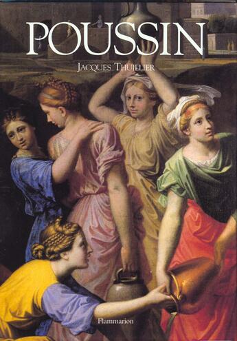 Couverture du livre « Nicolas poussin » de Jacques Thuillier aux éditions Flammarion