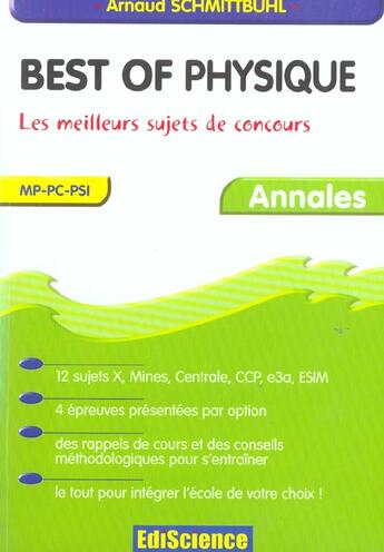 Couverture du livre « Best Of Physique  ; Les Meilleurs Sujets De Concours Mp-Pc-Psi 1997-2003 » de Arnaud Schmittbuhl aux éditions Ediscience