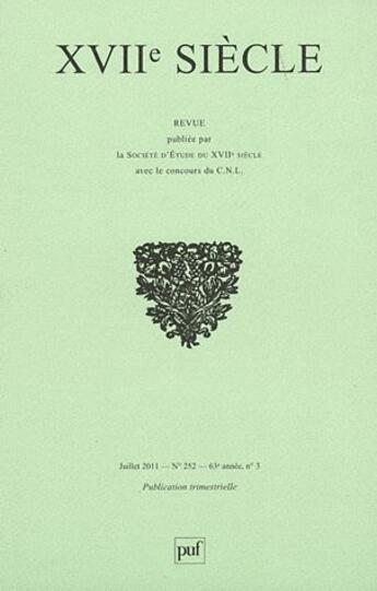 Couverture du livre « REVUE XVIIE SIECLE N.252 ; la recherche dix-septièmiste au Canada » de Revue Xviie Siecle aux éditions Puf