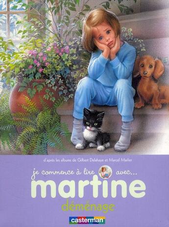 Couverture du livre « Martine déménage » de Delahaye Gilbert et Marlier Marcel aux éditions Casterman