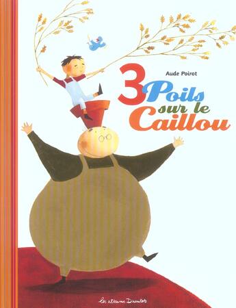 Couverture du livre « Trois poils sur le caillou » de Poirot aux éditions Casterman