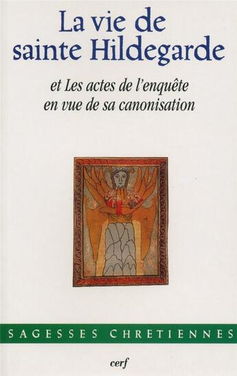 Couverture du livre « La vie de sainte hildegarde et les actes de l'enquete en vue de sa c » de Munier C aux éditions Cerf