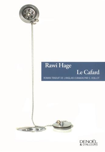 Couverture du livre « Le cafard » de Rawi Hage aux éditions Denoel